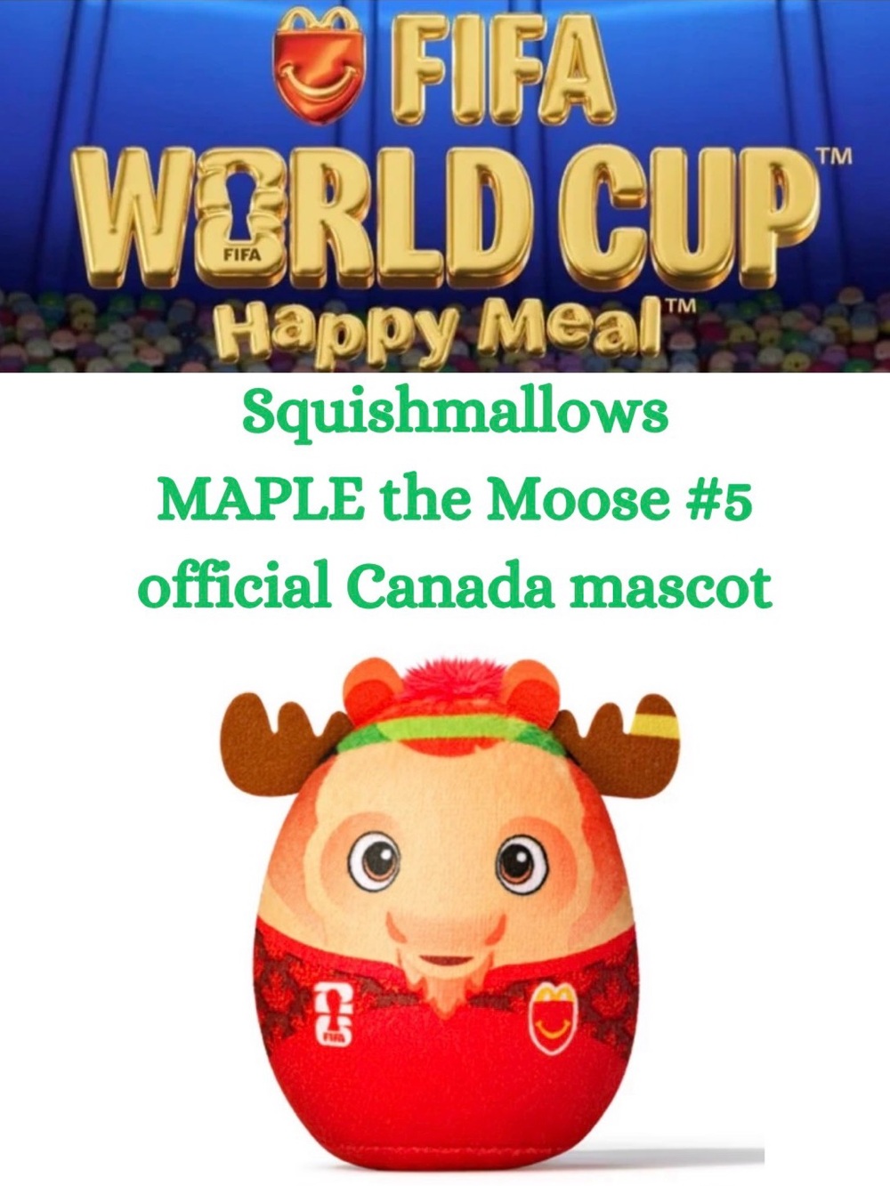 2026 FIFA World Cup McDonald’s Happy Meal Squishmallow Canada Maple the Moose #5
